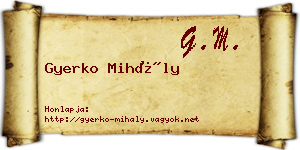 Gyerko Mihály névjegykártya